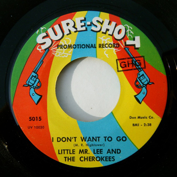 Mr Lee The Cherokees I Dont Want To Go Young Lover Mr Lee The Cherokees I Dont Want To Go Young Lover